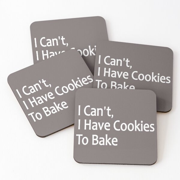 Item preview, I Can't I Have Cookies To Bake Funny Baker designed and sold by Art-Essa.