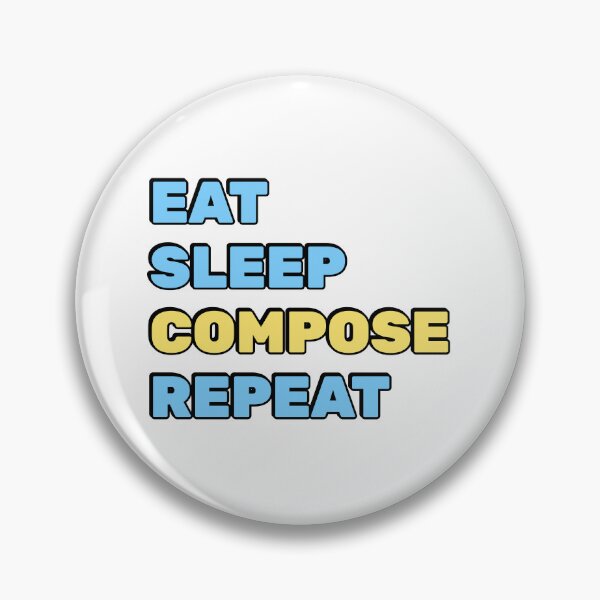 Item preview, Eat Sleep Compose Repeat - funny composer memes designed and sold by Inspirationmotivation.