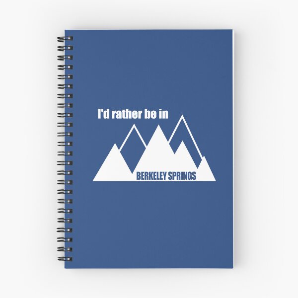 Item preview, I'd Rather Be In Berkeley Springs West Virginia Mountain designed and sold by Esskay Designs.