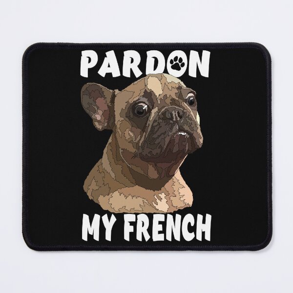 Item preview, Pardon My French designed and sold by Just-Arts-4U.