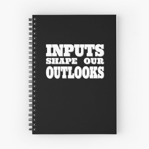 Item preview, Inputs Shape Our Outlooks - Mindful Perspective Slogan  designed and sold by Harlake.