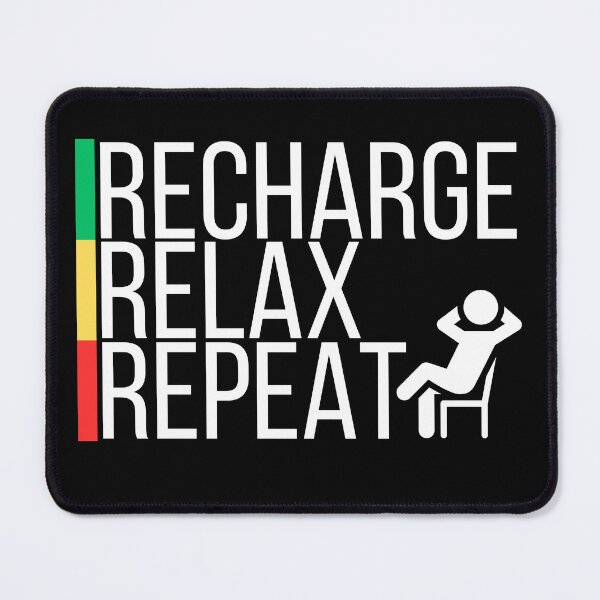 Item preview, Recharge, Relax, Repeat designed and sold by LKLifestyle.