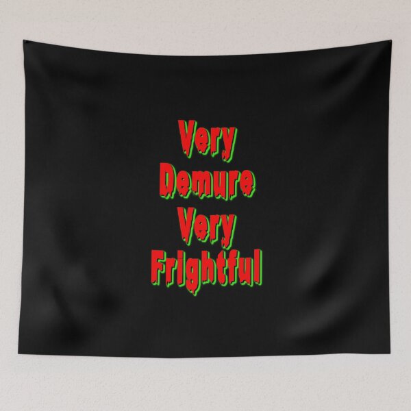 Item preview, Very Demure Very FRIGHTFUL Halloween Fun Mindful design designed and sold by ModSupporters.