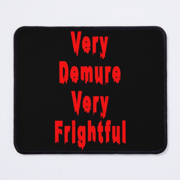 Item preview, Very Demure Very FRIGHTFUL Red Halloween Fun Mindful design designed and sold by ModSupporters.