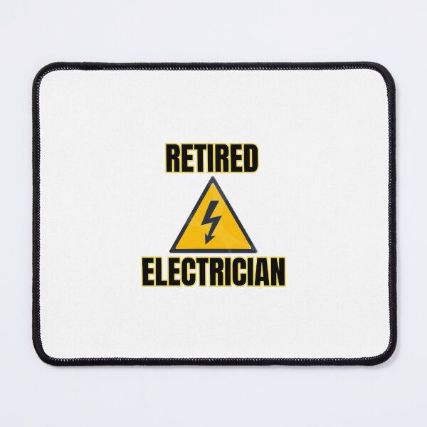 Item preview, Retired Electrician designed and sold by FunnyThings1.