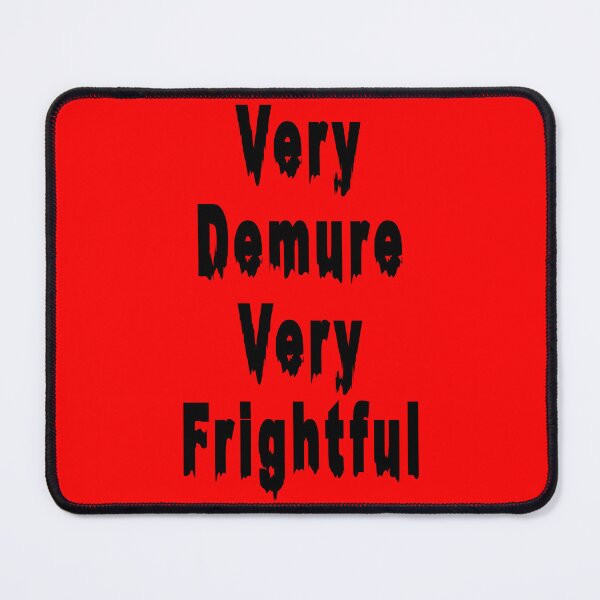 Item preview, Copy of Very Demure Very FRIGHTFUL BLACK Halloween Fun Mindful design designed and sold by ModSupporters.