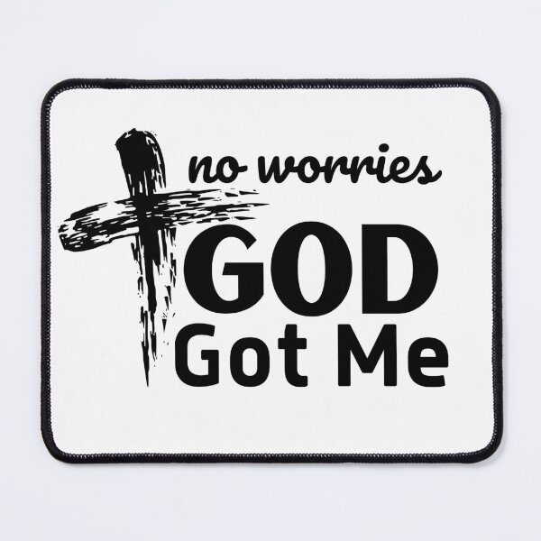 Item preview, Don't worry God has me, Religious phrase, Christian phrase designed and sold by mysummerland.