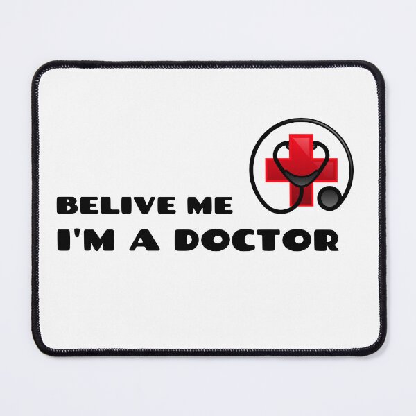Item preview, BELIVE ME I'M A DOCTOR designed and sold by AJCIShop.