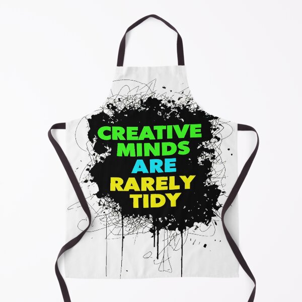 Item preview, CREATIVE MINDS ARE RARELY TIDY designed and sold by DBM Photo Art 1.