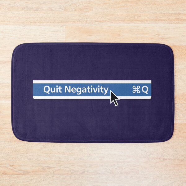 Item preview, Quit Negativity! designed and sold by Brubarell.
