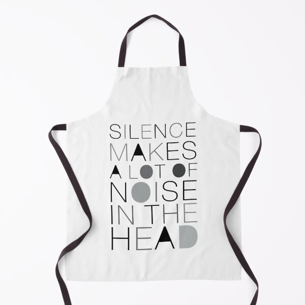 Item preview, Silence Makes a Lot of Noise in the Head Text composition On White Back designed and sold by Wiggly Lines.