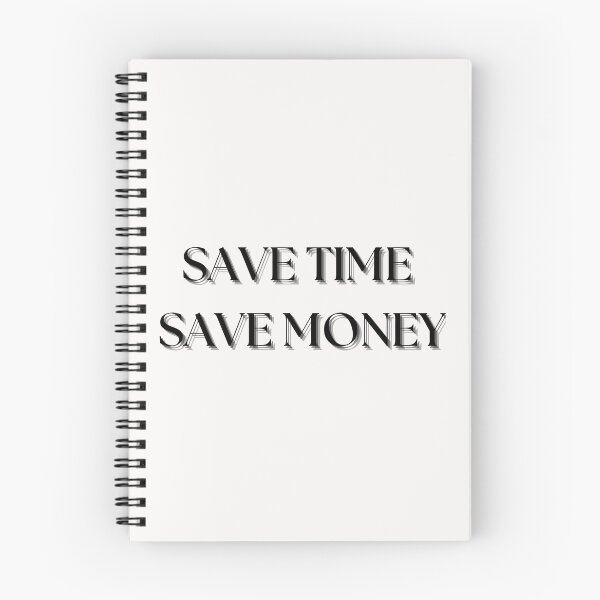 Item preview, SAVE TIME SAVE MONEY designed and sold by SLIMK8.