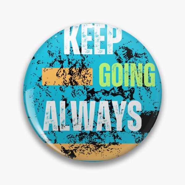 Item preview, Keep Going designed and sold by Santy2023.