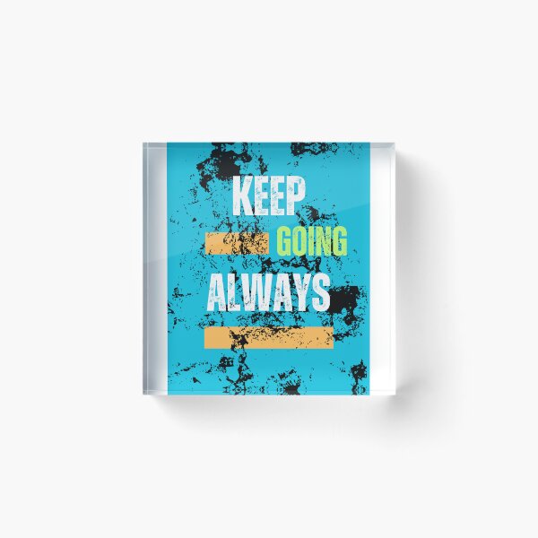 Item preview, Keep Going designed and sold by Santy2023.