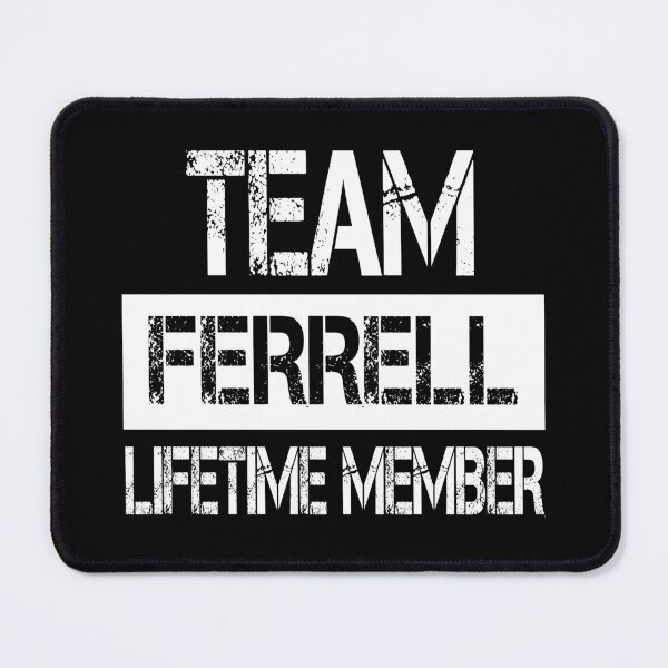 Item preview, Ferrell Name Ferrell Lifetime member designed and sold by Opera-Dan.