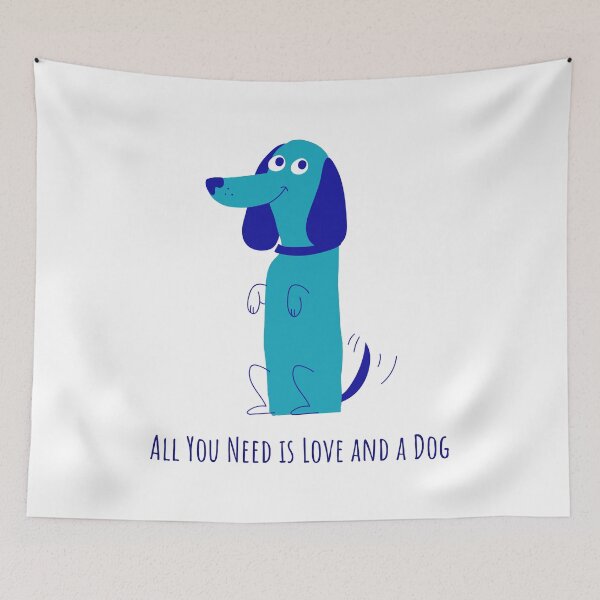 Item preview, All you need is love and a dog designed and sold by MuttsDesigns.