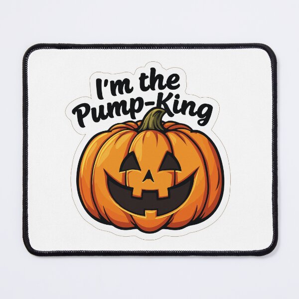 Item preview, I'm the Pump-King Halloween designed and sold by belarb.