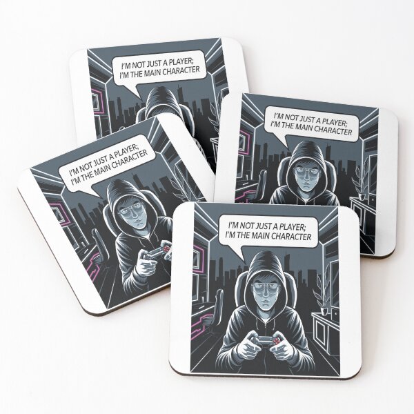 Item preview, I'm not just a player i'm the main character designed and sold by SanadDiab.