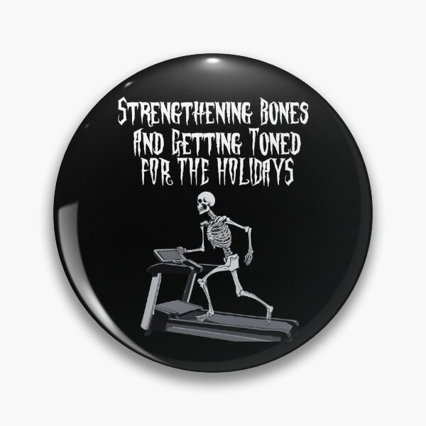 Item preview, Strengthening Bones and Getting Toned For The Holidays - Halloween Humor designed and sold by signshirtz.