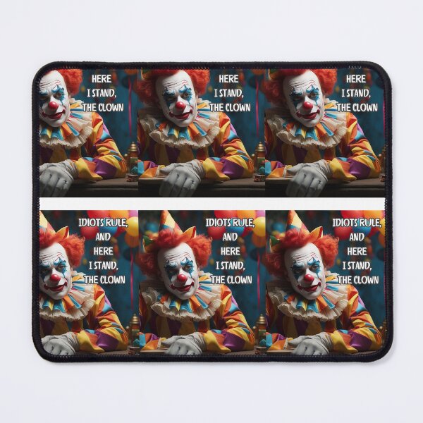 Item preview, Idiots rule, and here I stand, the clown designed and sold by Shikrolao.