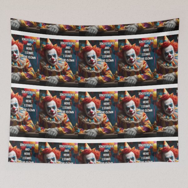 Item preview, Idiots rule, and here I stand, the clown designed and sold by Shikrolao.