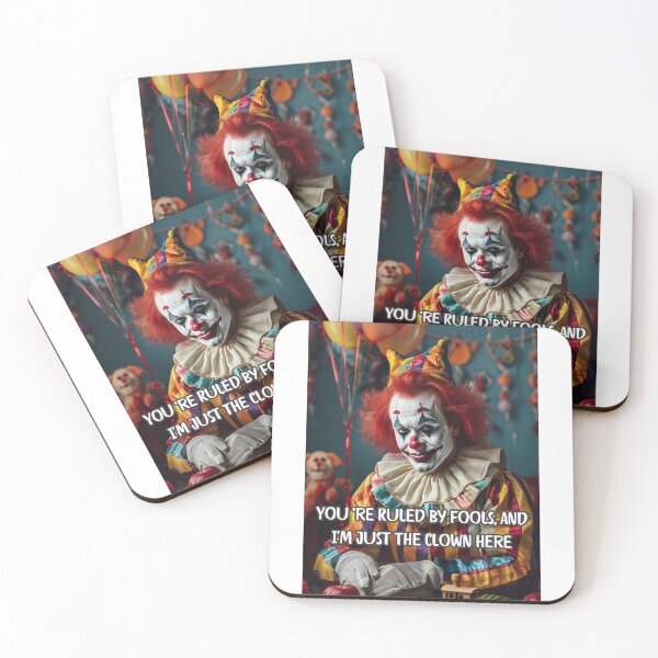 Item preview, You ‘re Ruled by fools, and I'm just the clown here designed and sold by Shikrolao.