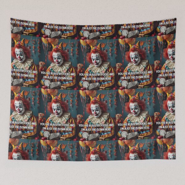 Item preview, You ‘re Ruled by fools, and I'm just the clown here designed and sold by Shikrolao.