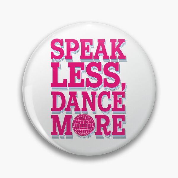Item preview, Dance Music manifest. Speak Less, Dance More!  designed and sold by paulo silveira.