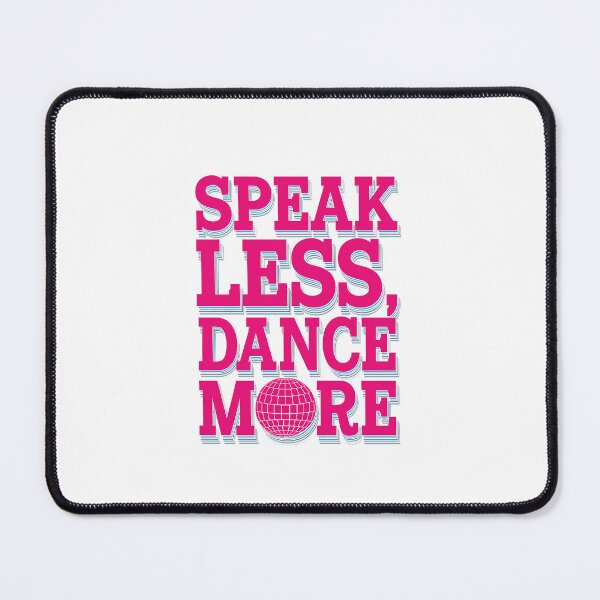 Item preview, Dance Music manifest. Speak Less, Dance More!  designed and sold by paulo silveira.