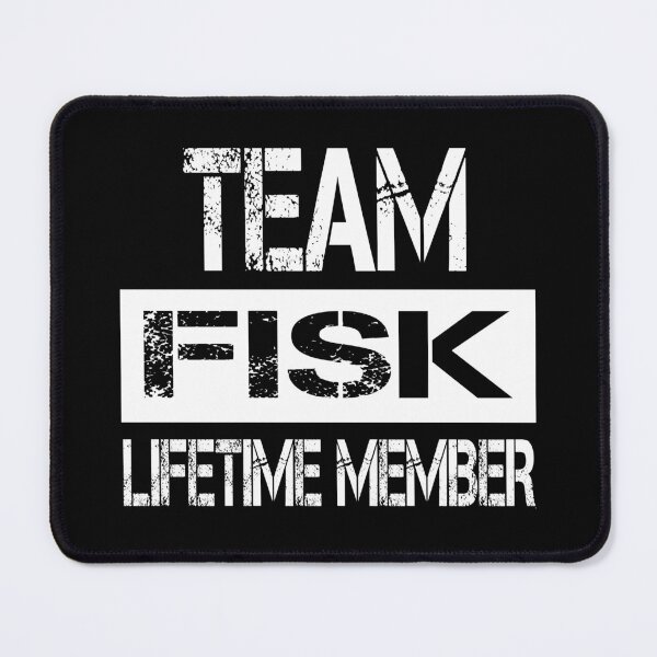Item preview, Fisk Name Fisk Lifetime member designed and sold by Opera-Dan.