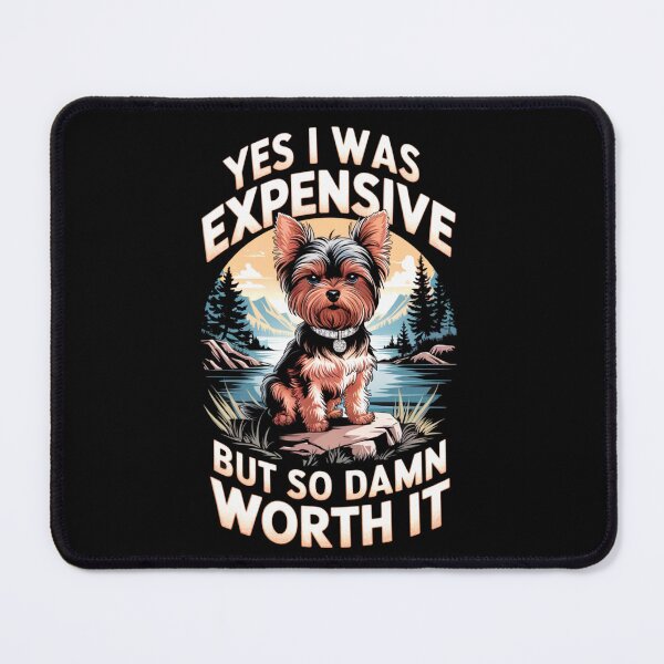Item preview, YES I WAS EXPENSIVE BUT SO DAMN WORTH IT T-Shirt designed and sold by Buntrockstore.