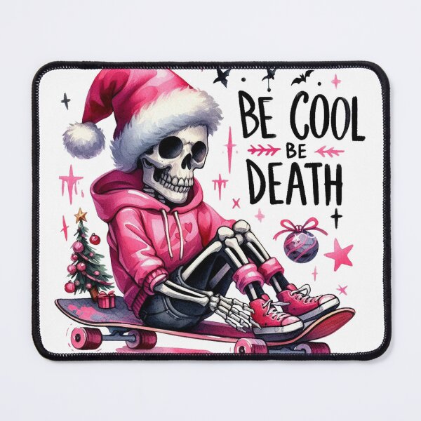 Item preview, Be Cool Be Death Sarcastic designed and sold by francous03.