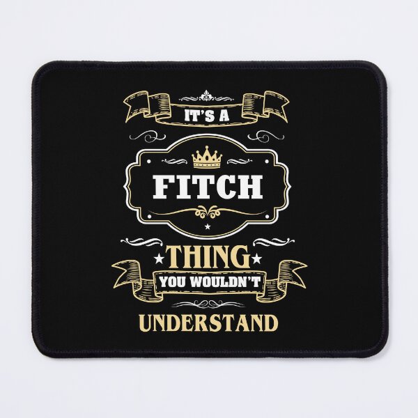 Item preview, It Is A Fitch Thing You Wouldn't Understand Fitch Name Shirt designed and sold by GensBarlow.