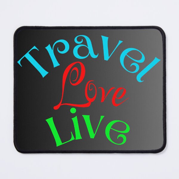 Item preview, TRAVEL LOVE LIVE designed and sold by SLIMK8.