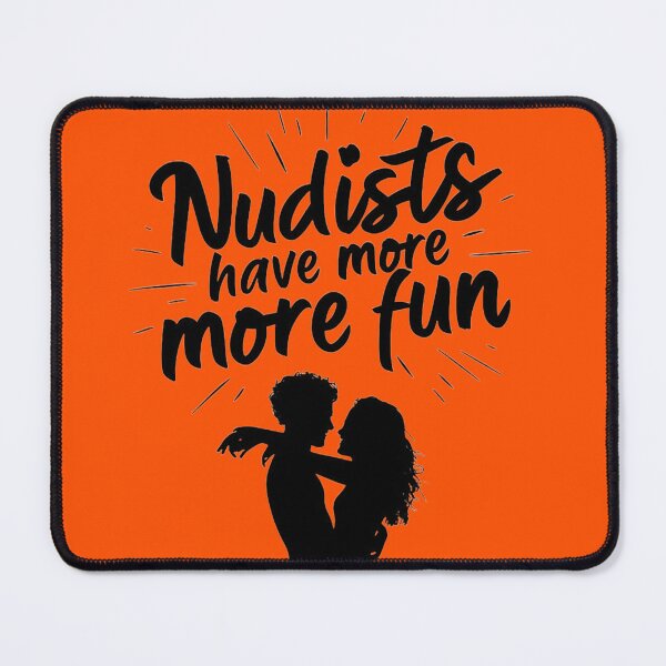 Item preview, Nudists Have More Fun - Unique Eye Catching - Orange designed and sold by JLEmporium.