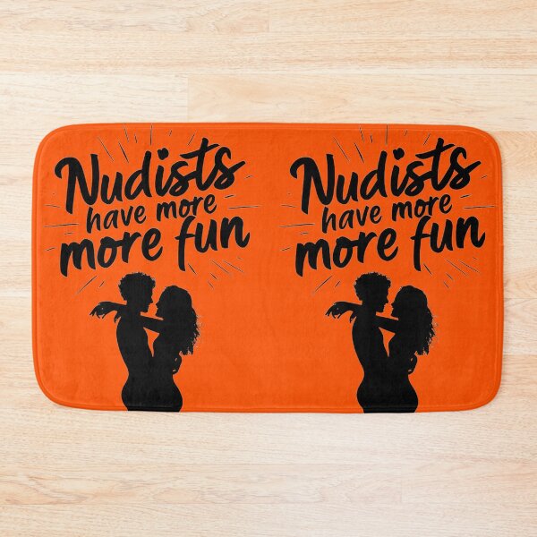 Item preview, Nudists Have More Fun - Unique Eye Catching - Orange designed and sold by JLEmporium.