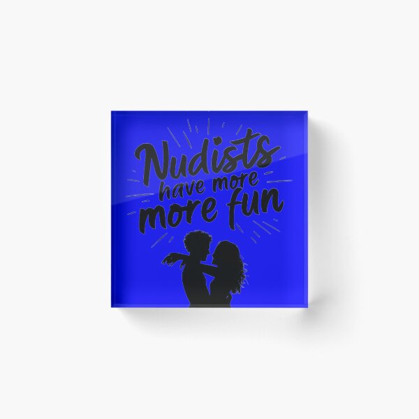 Item preview, Nudists Have More Fun - Unique Eye Catching - Blue designed and sold by JLEmporium.