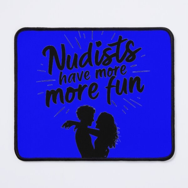 Item preview, Nudists Have More Fun - Unique Eye Catching - Blue designed and sold by JLEmporium.