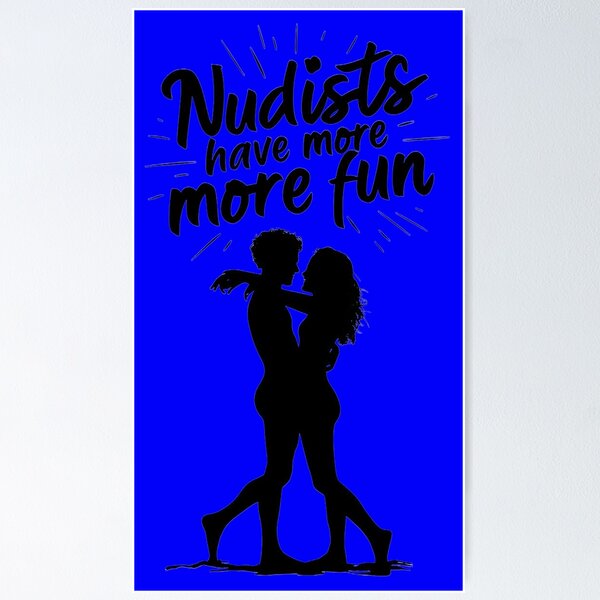 Item preview, Nudists Have More Fun - Unique Eye Catching - Blue designed and sold by JLEmporium.