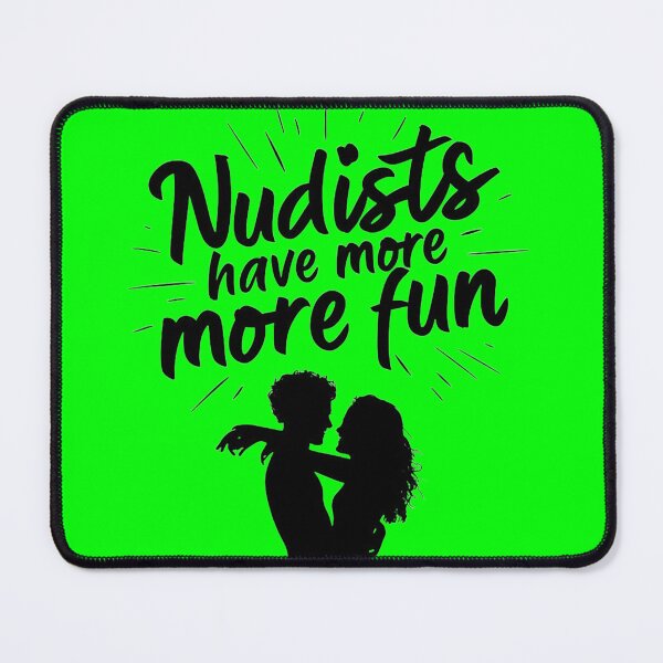 Item preview, Nudists Have More Fun - Unique Eye Catching - Green designed and sold by JLEmporium.
