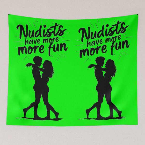 Item preview, Nudists Have More Fun - Unique Eye Catching - Green designed and sold by JLEmporium.