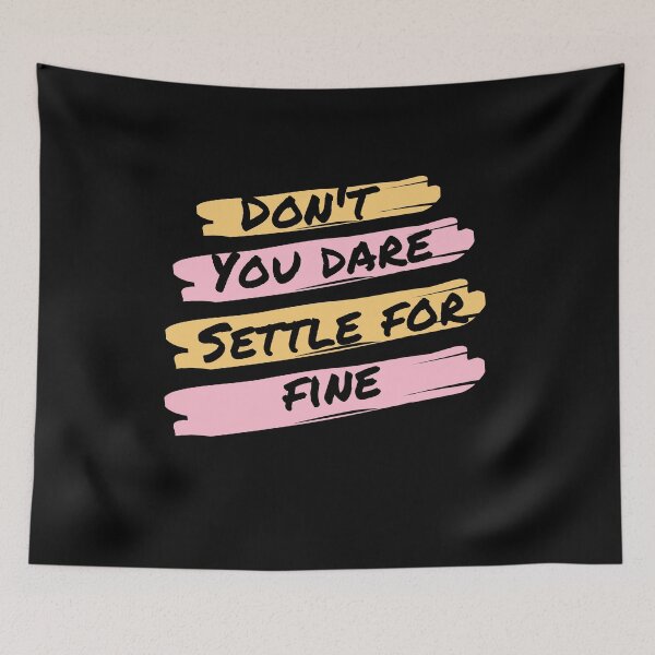 Item preview, Don't you dare settle for fine designed and sold by belladesign7.