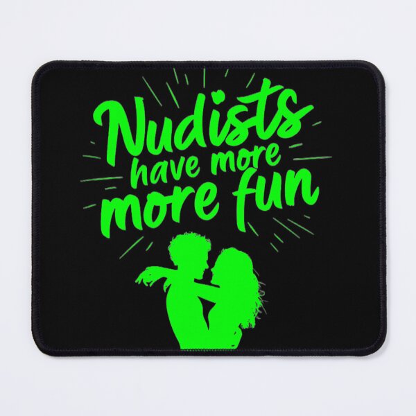 Item preview, Nudists Have More Fun - Unique Eye Catching - Green designed and sold by JLEmporium.