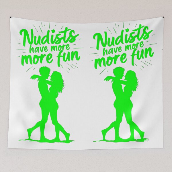 Item preview, Nudists Have More Fun - Unique Bright - White Green designed and sold by JLEmporium.