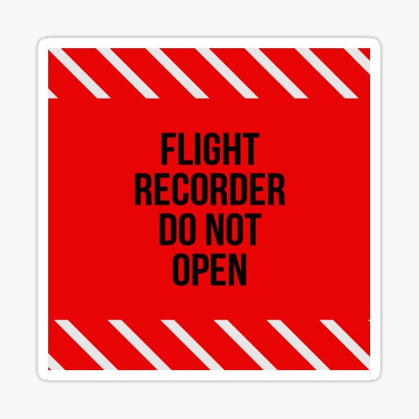 Flight Recorder Nicht öffnen Sticker
