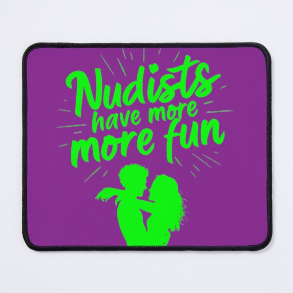 Item preview, Nudists Have More Fun - Unique Bright - Purple Green designed and sold by JLEmporium.