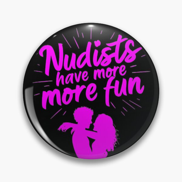 Item preview, Nudists Have More Fun - Unique Bright - Pink Black designed and sold by JLEmporium.