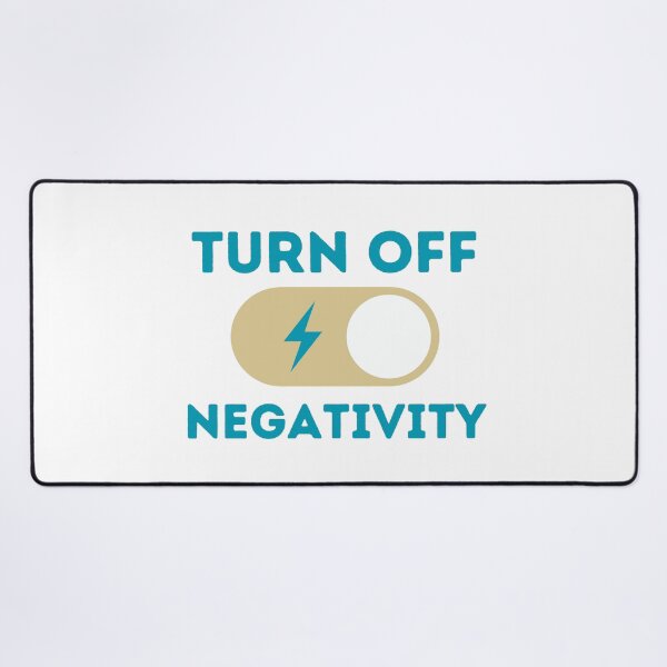 Item preview, Turn Off Negativity designed and sold by ChenryConcepts.