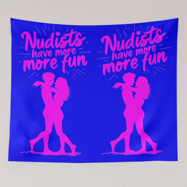Item preview, Nudists Have More Fun - Unique Bright - Pink Blue designed and sold by JLEmporium.