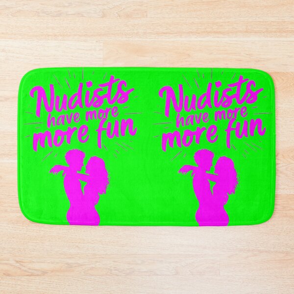 Item preview, Nudists Have More Fun - Unique Bright - Pink Green designed and sold by JLEmporium.